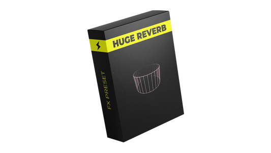 FX PRESET "HUGE REVERB"